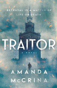 Traitor : A Novel of World War II