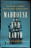 Madhouse at the End of the Earth (Export Edition)