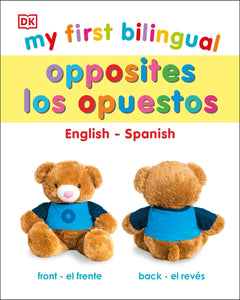 My First Bilingual Opposites