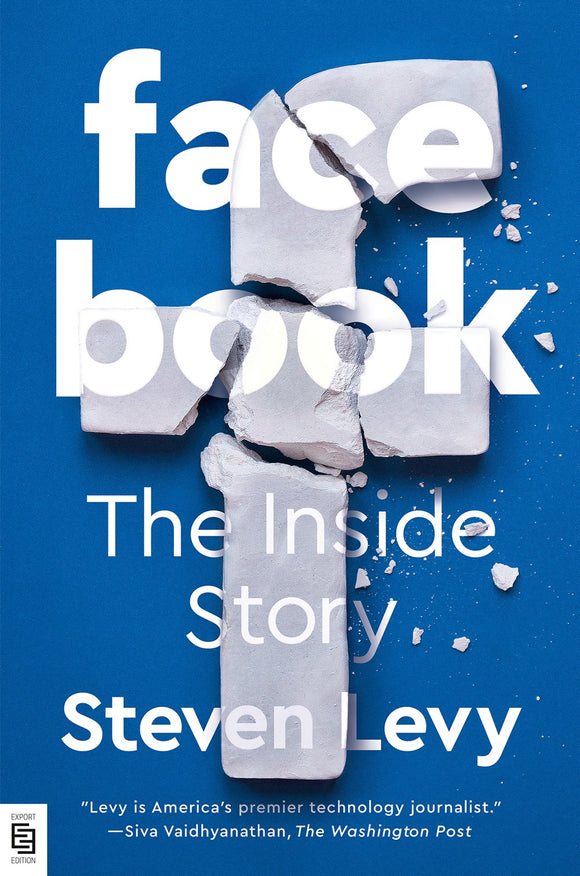 Facebook: The Inside Story