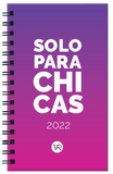 Agenda Solo para chicas 2022 (rosa)